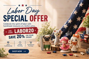 Your Labor Day Discount Is Here: Save 20% on Handmade Favorites